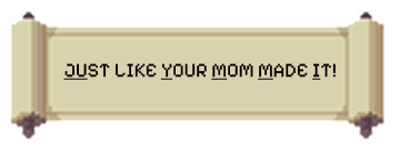 Just like your mom made it!